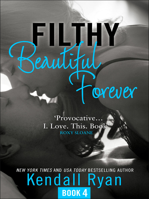 Title details for Filthy Beautiful Forever by Kendall Ryan - Wait list